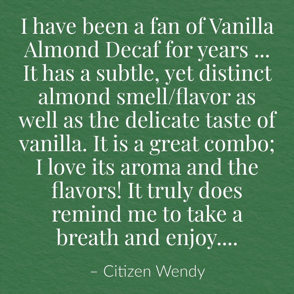 View 7 of Vanilla Almond Decaf Black
